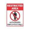 RES-AREA-SB-59(8X6) Restricted Area Authorized Employee Only Sign Board, 200 x 150 mm